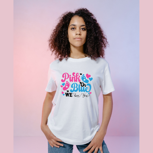 Pink or Blue we Love you Tee Design